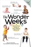 Image of The Wonder Weeks - A Stress-Free Guide to Your Baby`s Behaviour: A Stress-Free Guide to Your Baby's Behavior